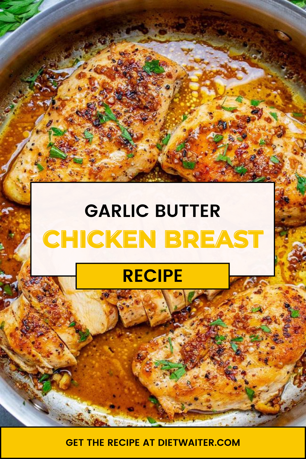 How to Make Garlic Butter Chicken Breast