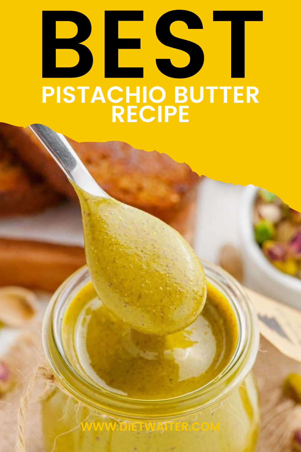 Best Pistachio Butter Recipe I Have Ever Tested