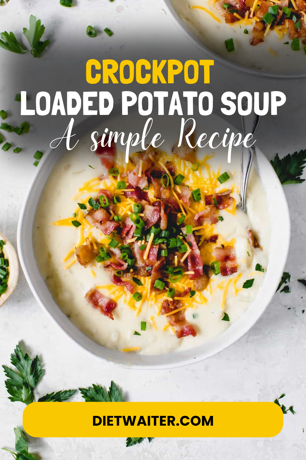 Loaded Potato Soup - A Comforting Classic Perfect for the Crockpot